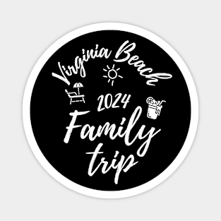 Virginia Beach Family Trip 2024 Vacation Fun Matching Group Design Magnet